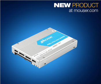 Improve Datacenter Throughput and Storage up to 11TB with Micron’s 9200 NVMe SSDs, Now at Mouser